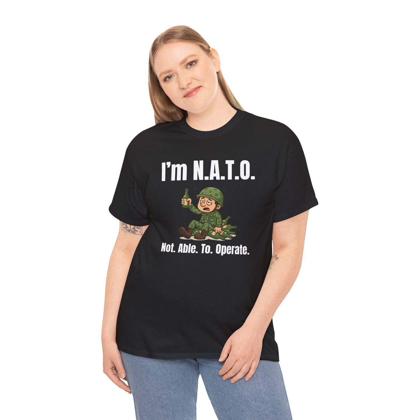 I'm N.A.T.O. | Not. Able. To. Operate T-Shirt