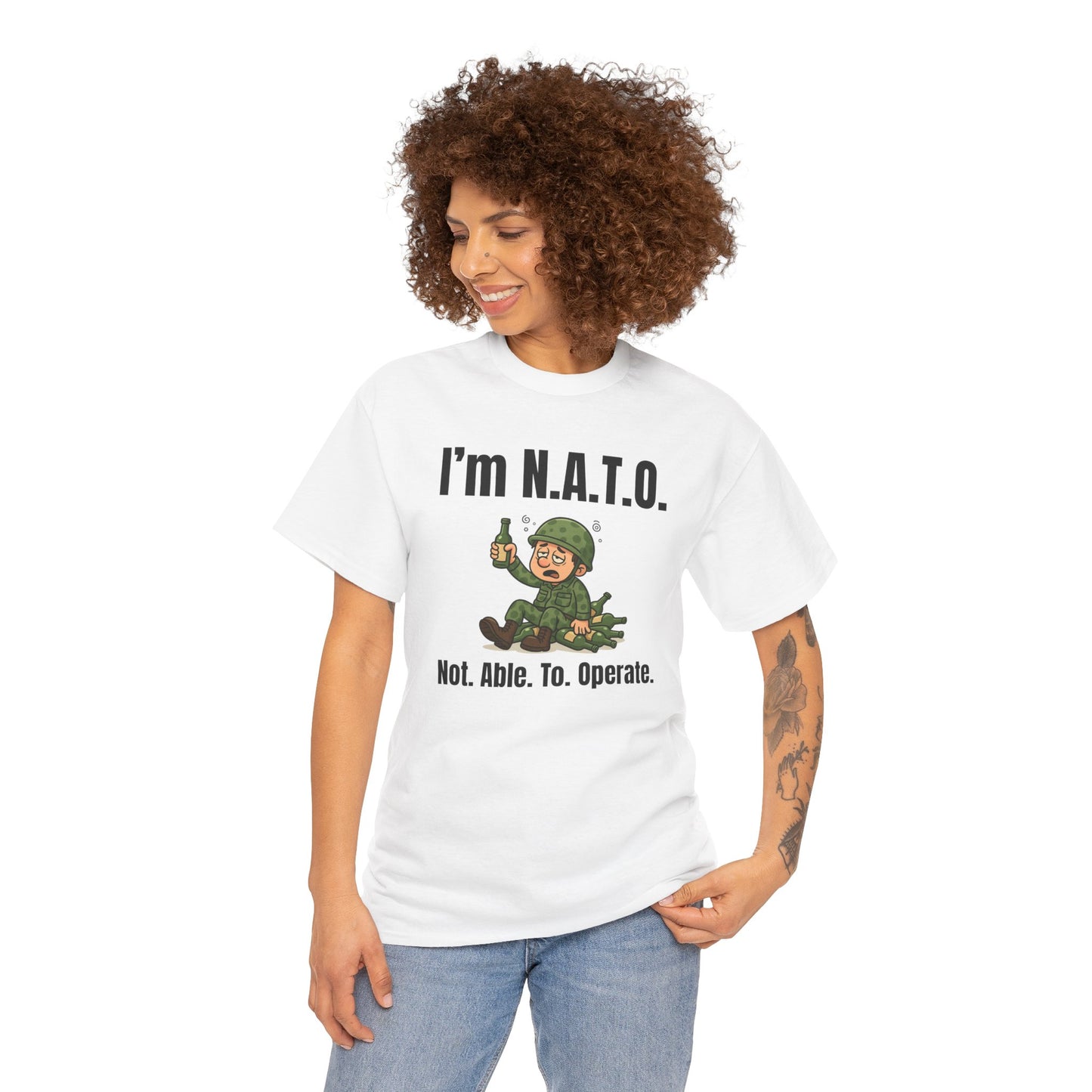 I'm N.A.T.O. | Not. Able. To. Operate T-Shirt