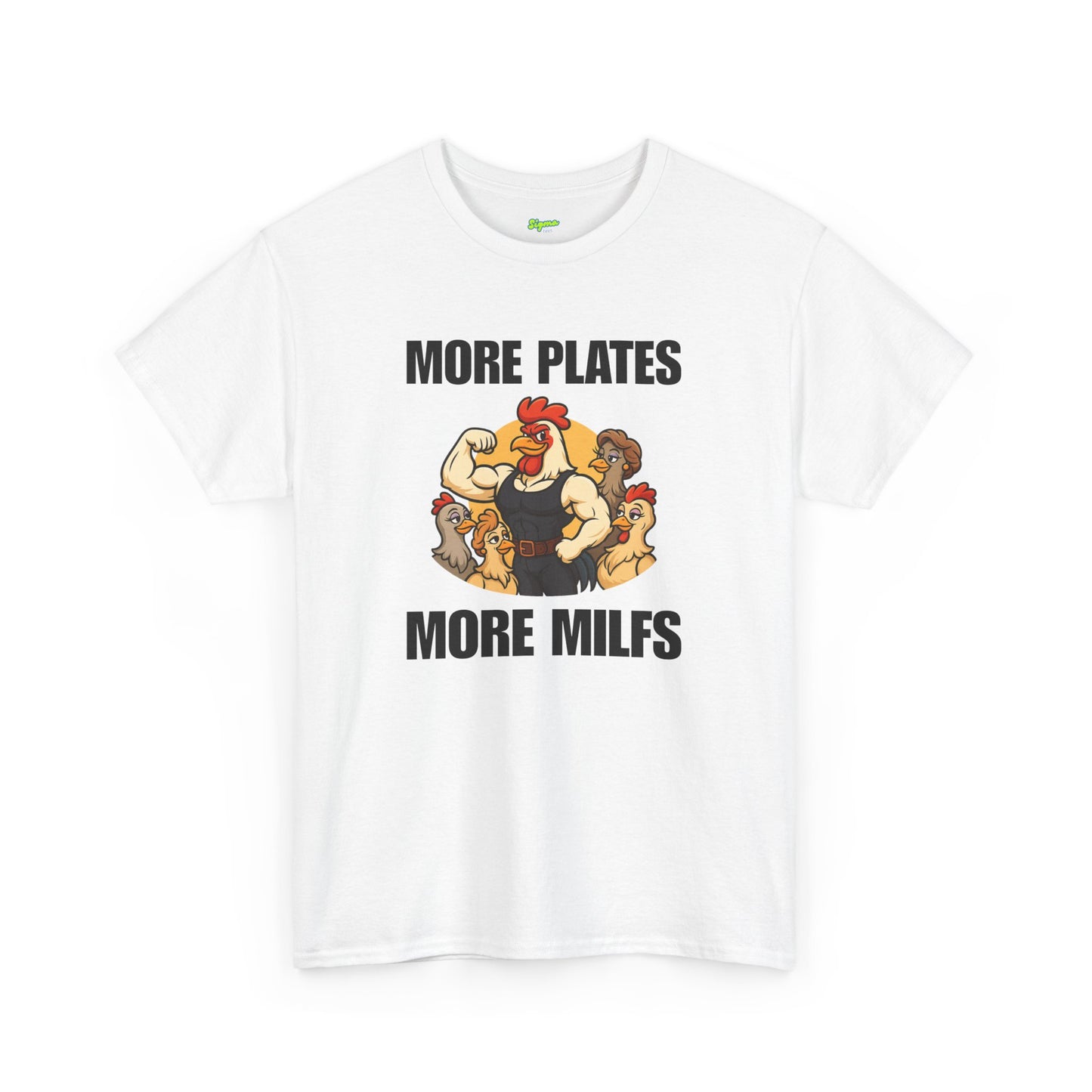 More Plates More MILFs T-Shirt