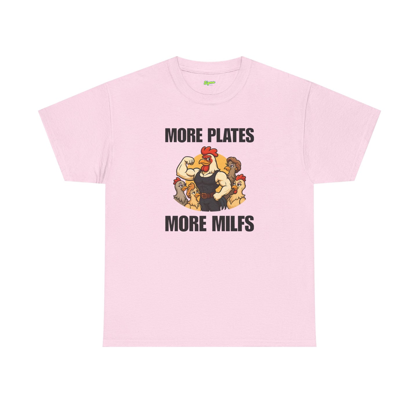 More Plates More MILFs T-Shirt