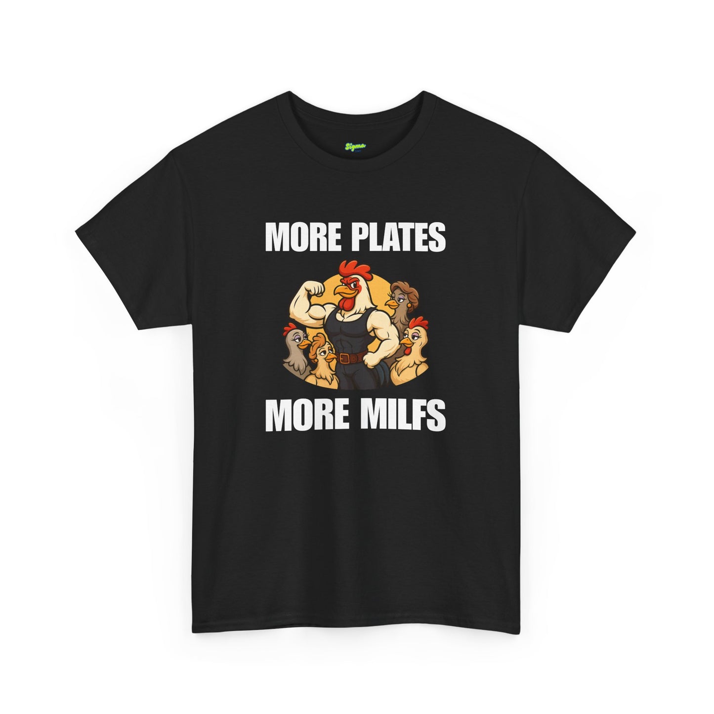 More Plates More MILFs T-Shirt