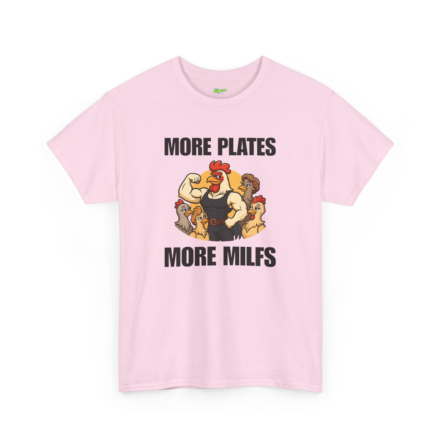 More Plates More MILFs T-Shirt