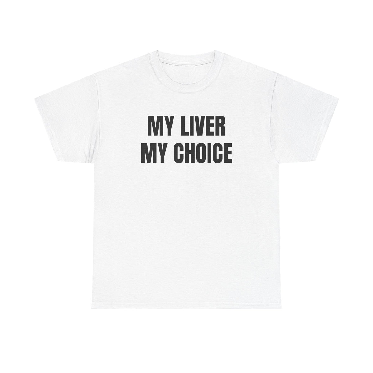 My liver my choice