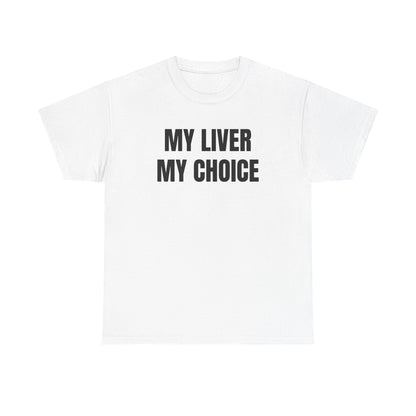 My liver my choice