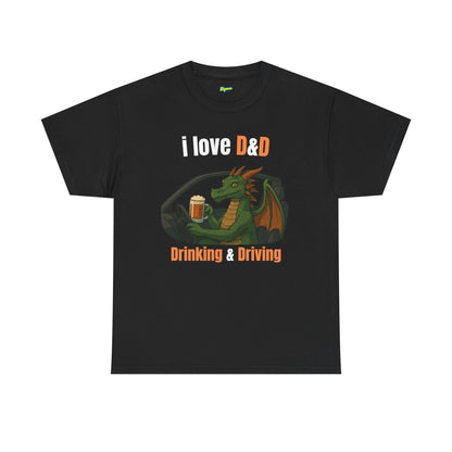 I love D&D | Drinking and Driving T-Shirt