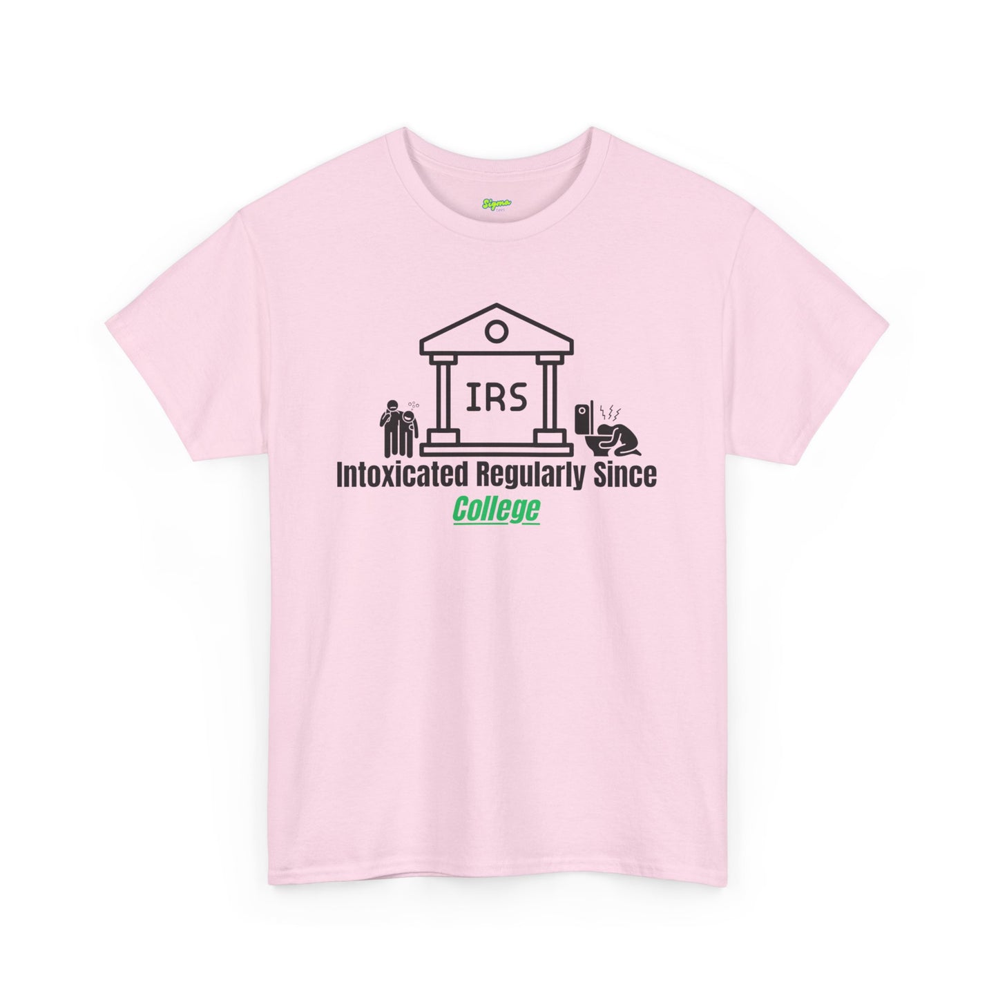 Intoxicated Regularly Since College T-Shirt