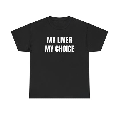 My liver my choice