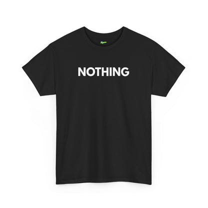 Nothing T-Shirt