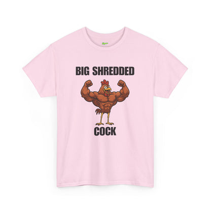 Big Shredded Cock T-Shirt