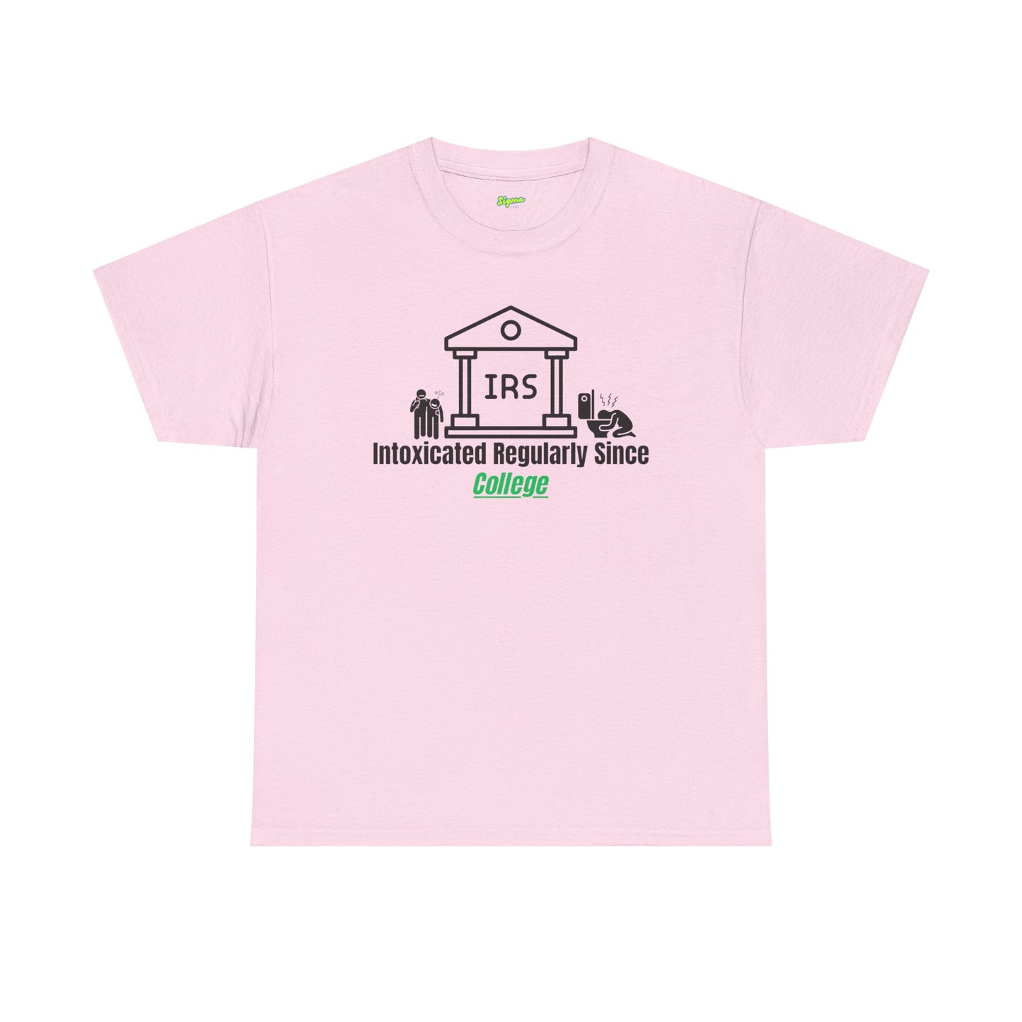 Intoxicated Regularly Since College T-Shirt