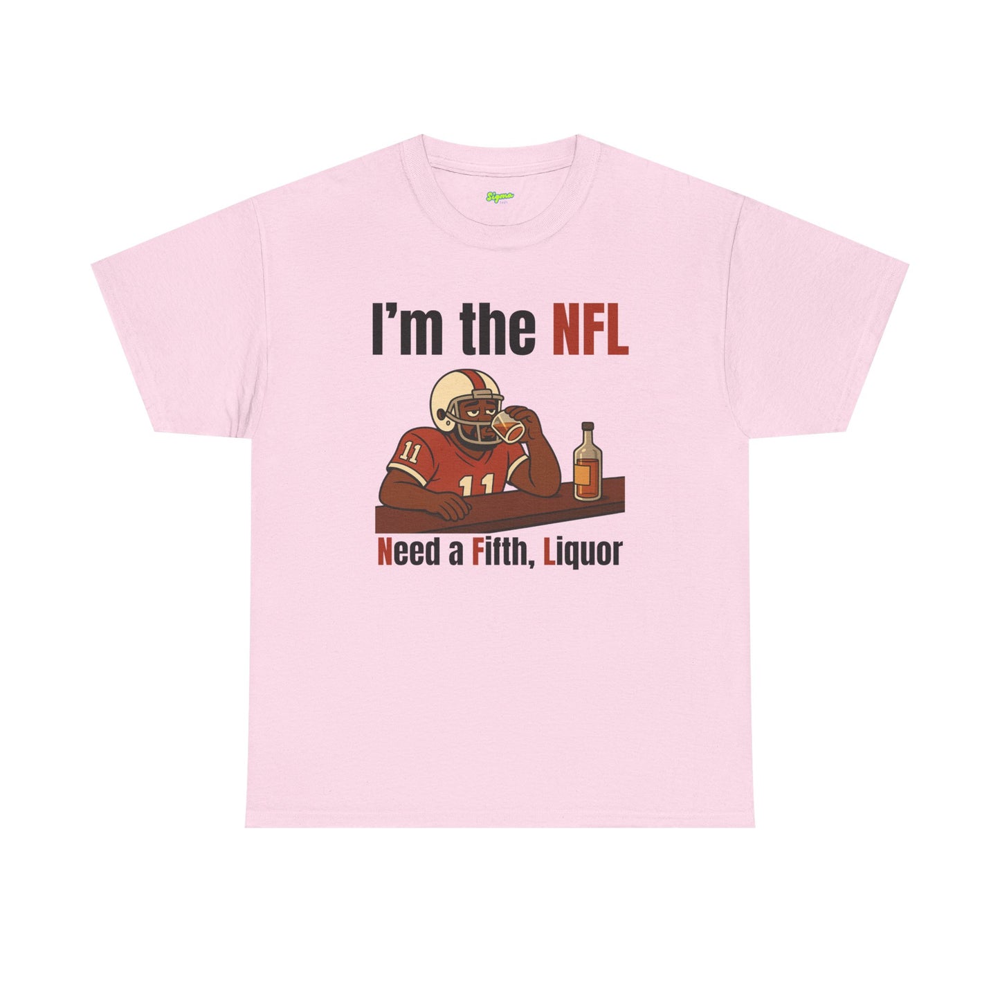 NFL | Need a Fifth, Liquor T-Shirt