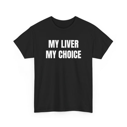 My liver my choice
