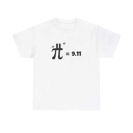 "π = 9.11" T-Shirt