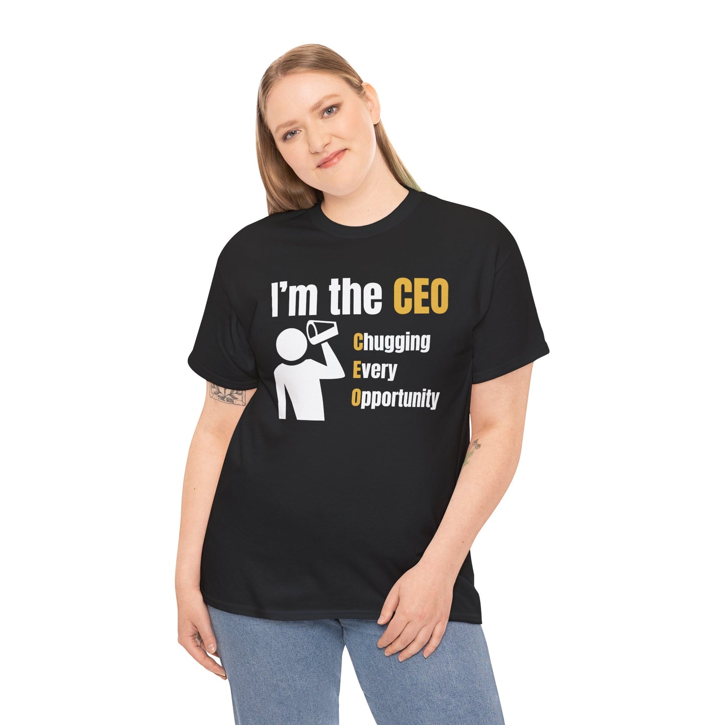 I'm the CEO | Chugging Every Opportunity T-Shirt