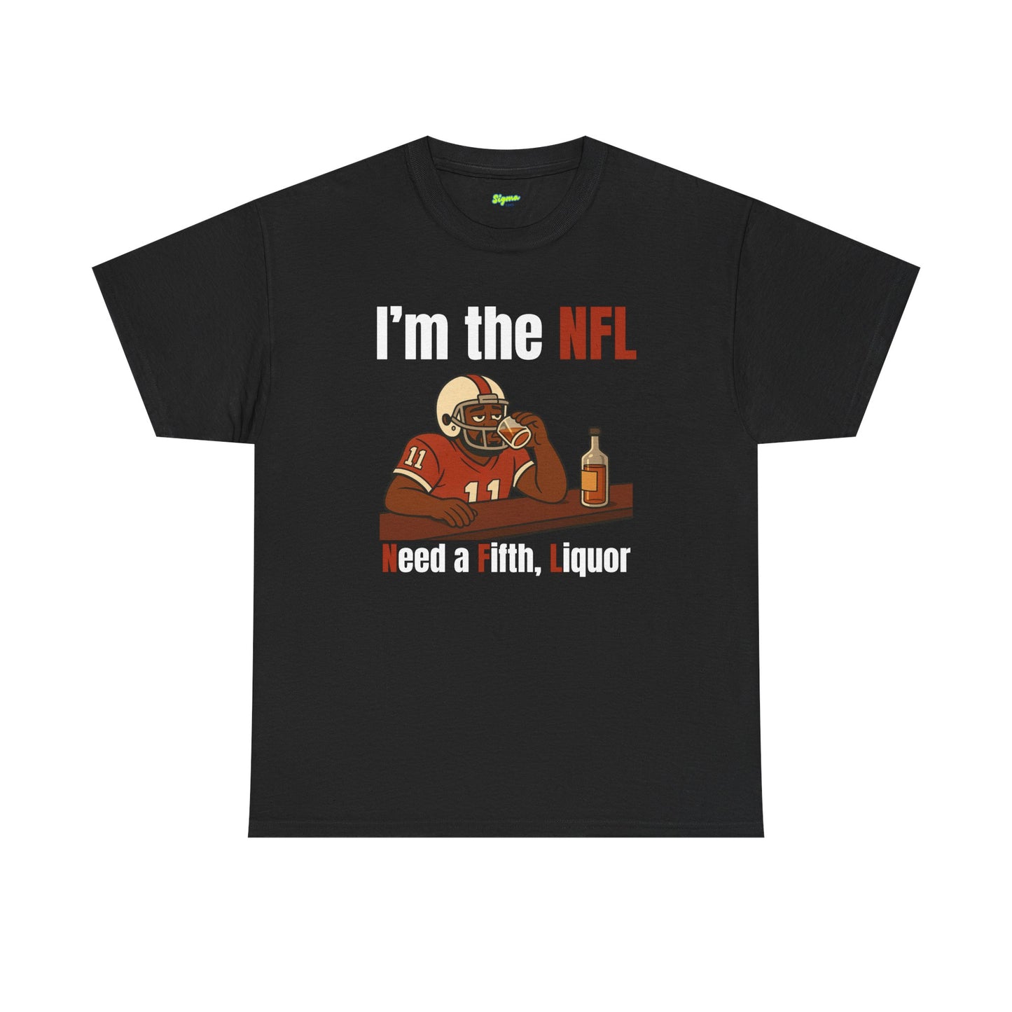 NFL | Need a Fifth, Liquor T-Shirt