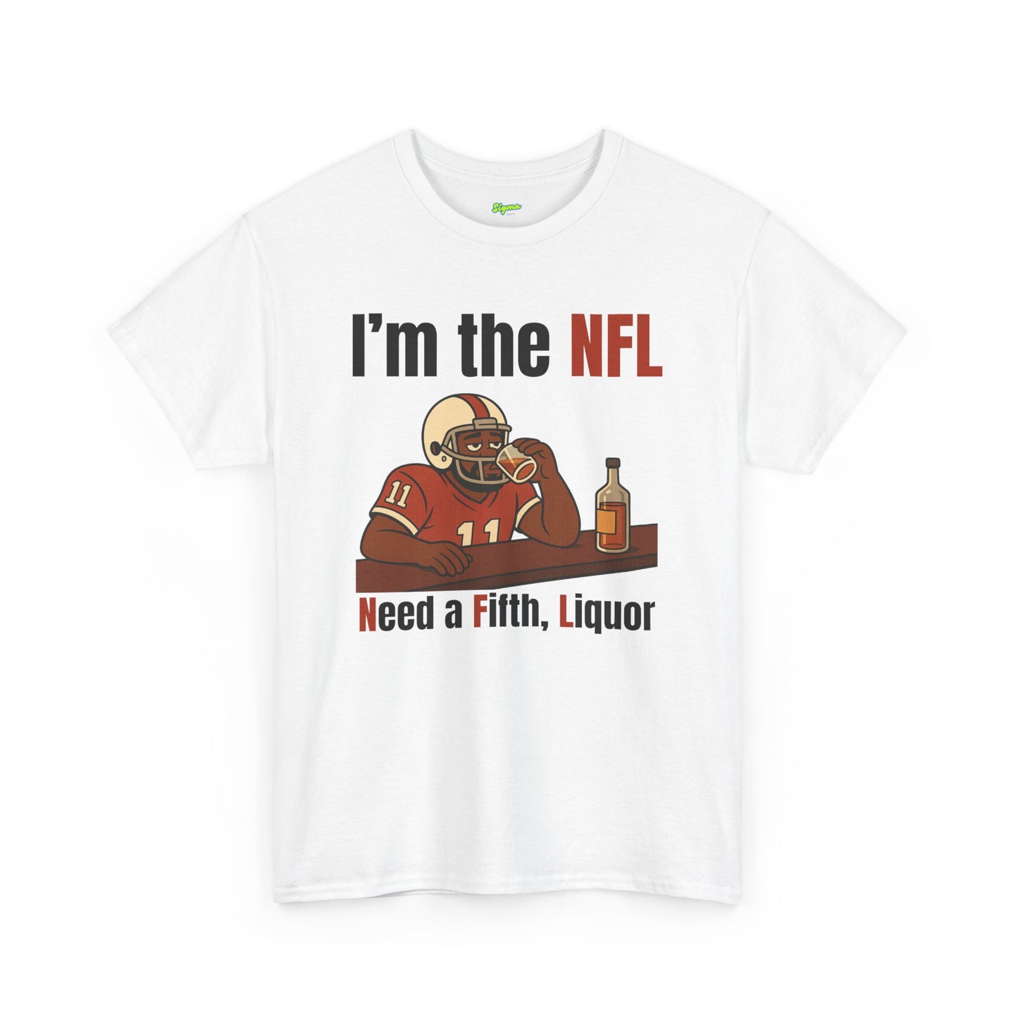 NFL | Need a Fifth, Liquor T-Shirt