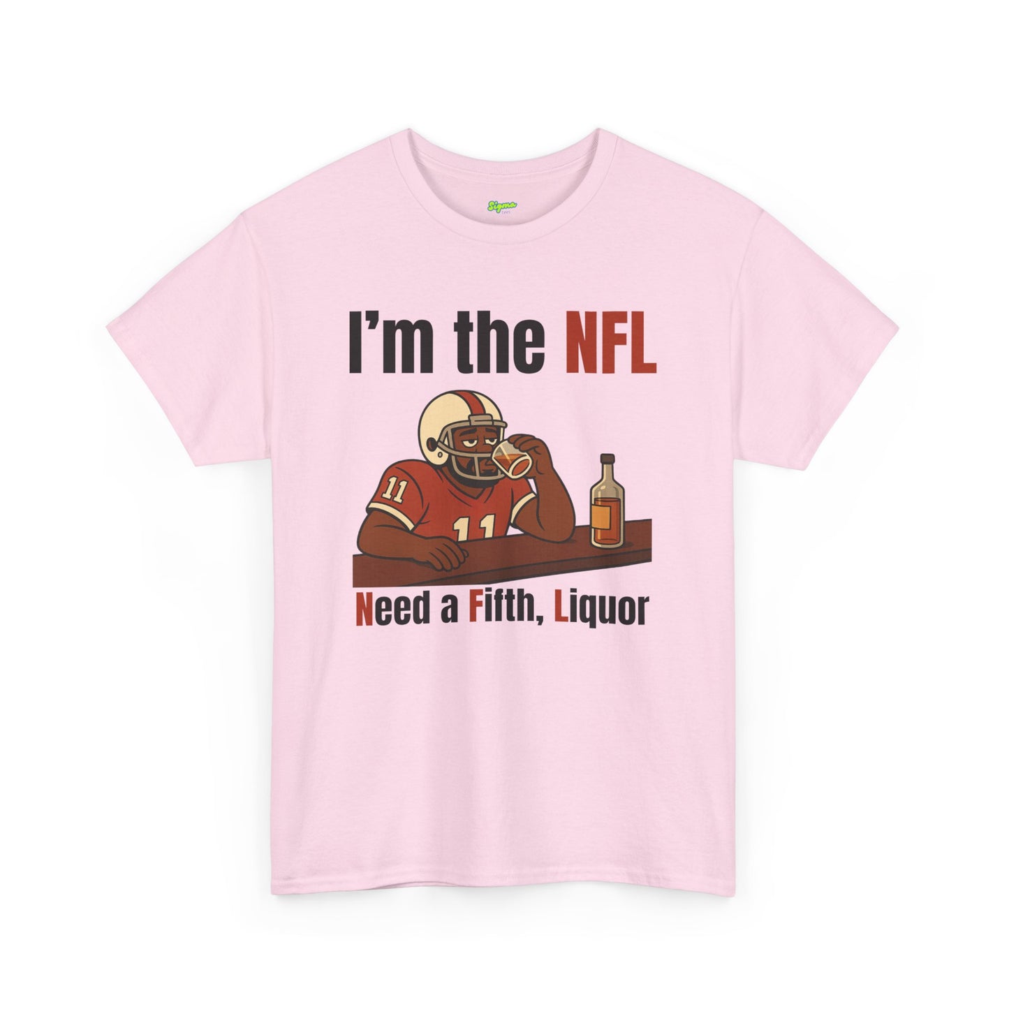 NFL | Need a Fifth, Liquor T-Shirt