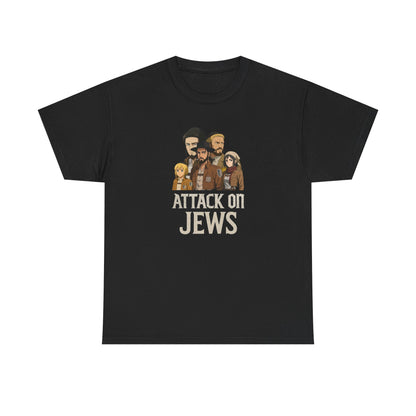 Attack on Jews T-Shirt