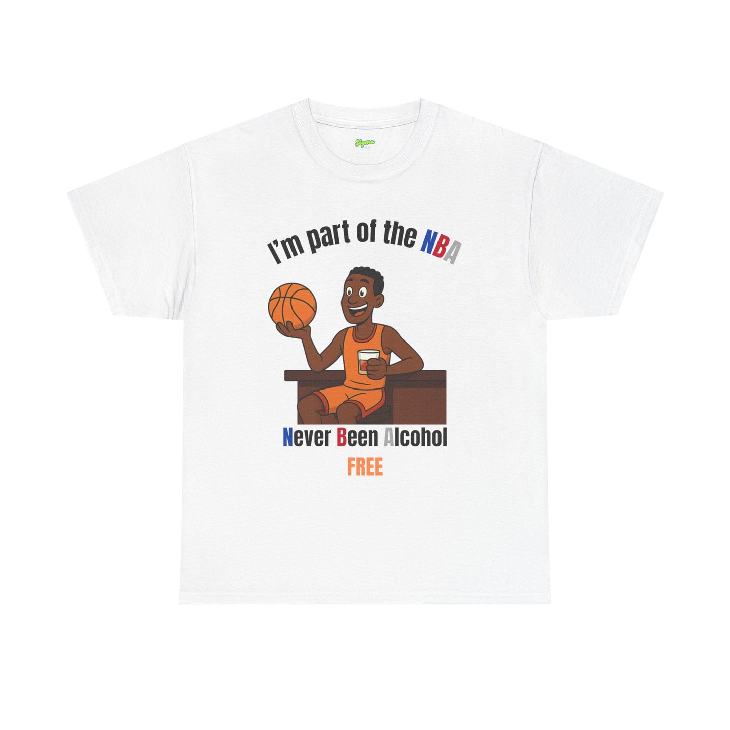 Never Been Alcohol Free T-Shirt