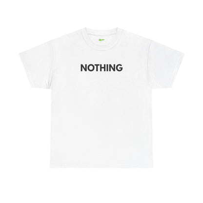 Nothing T-Shirt