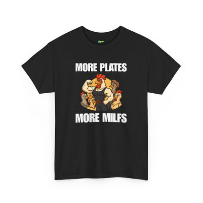 More Plates More MILFs T-Shirt