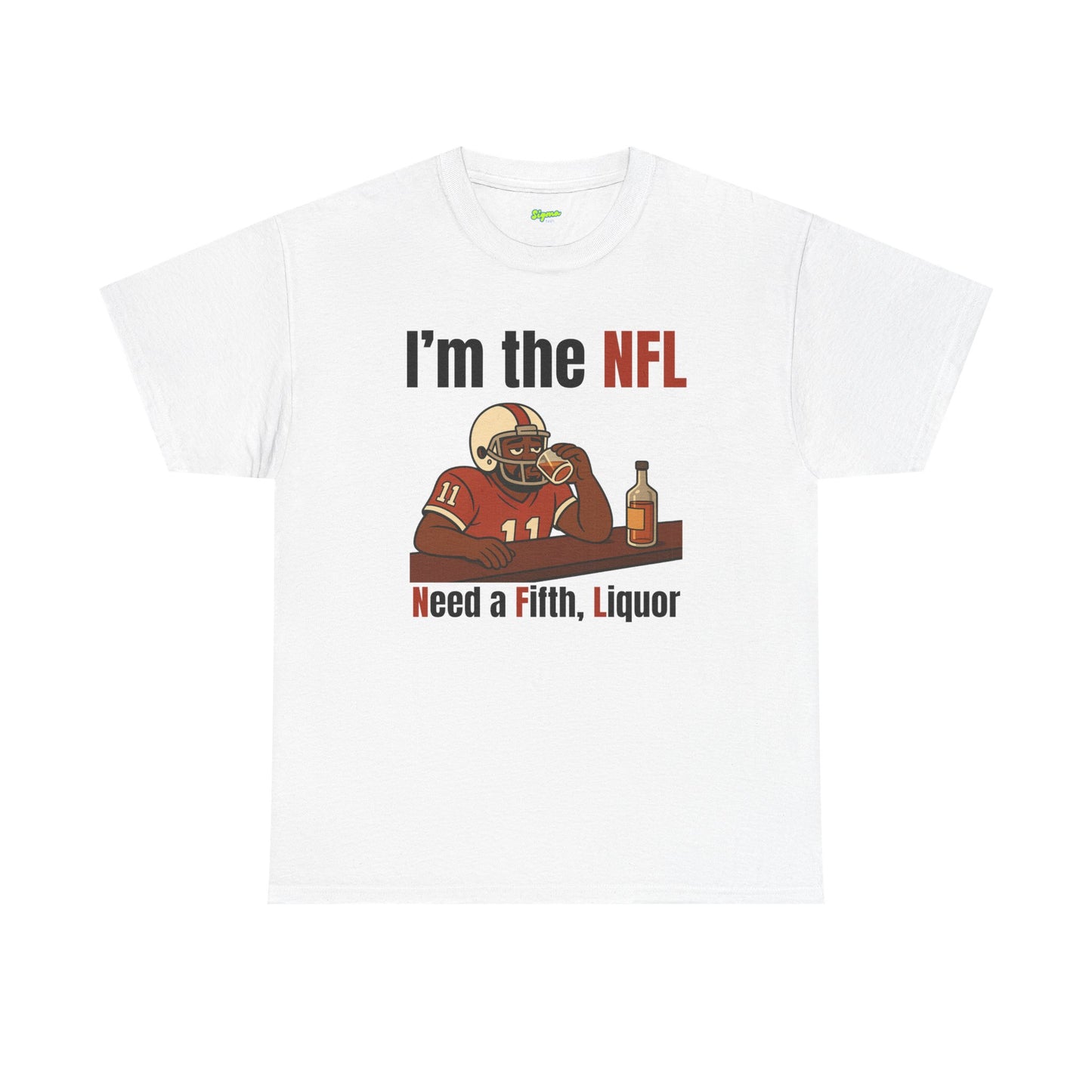 NFL | Need a Fifth, Liquor T-Shirt