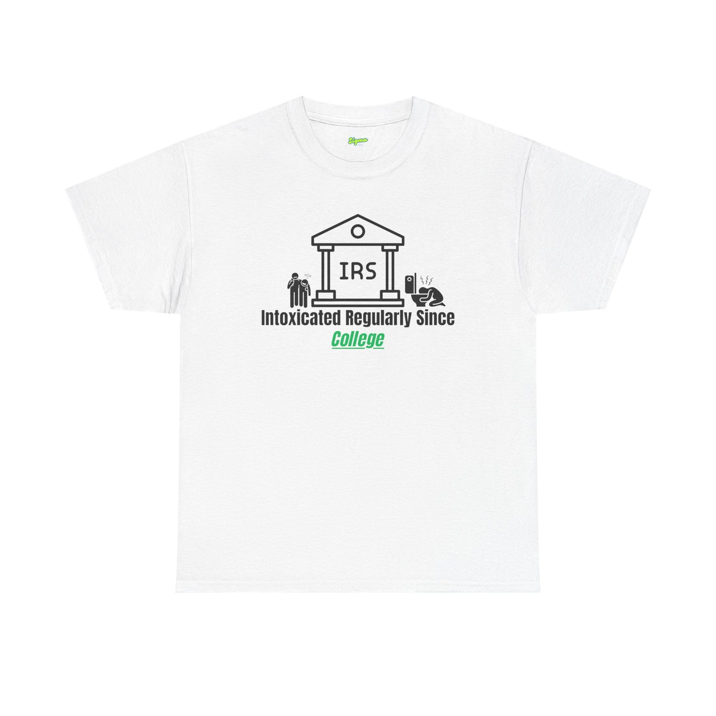 Intoxicated Regularly Since College T-Shirt