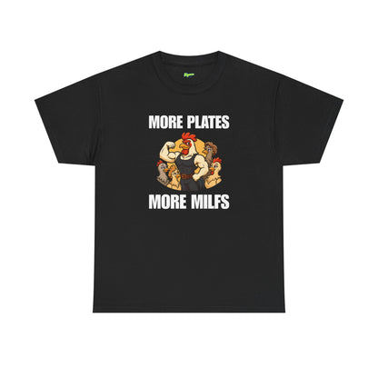 More Plates More MILFs T-Shirt