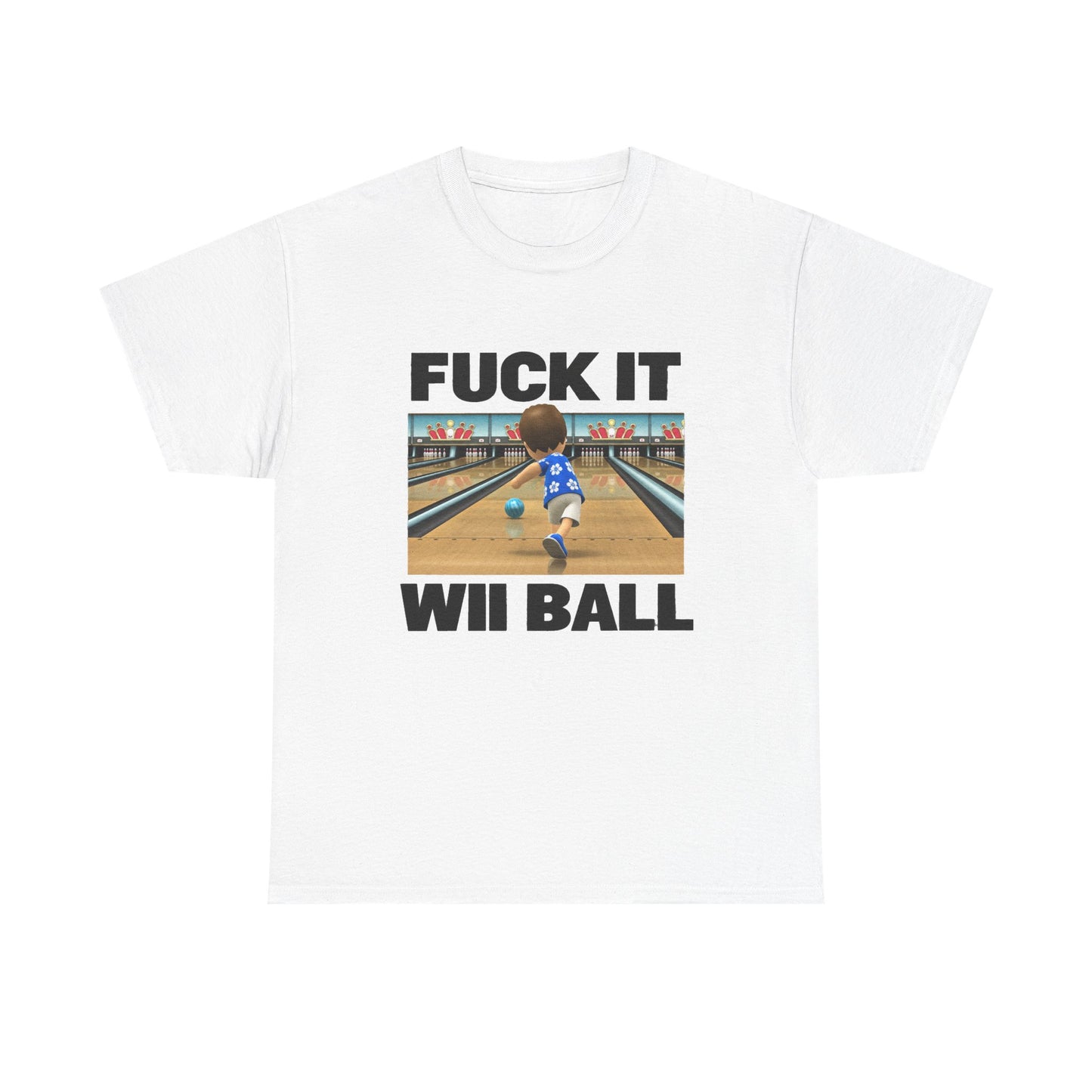 FUCK IT WE BALL