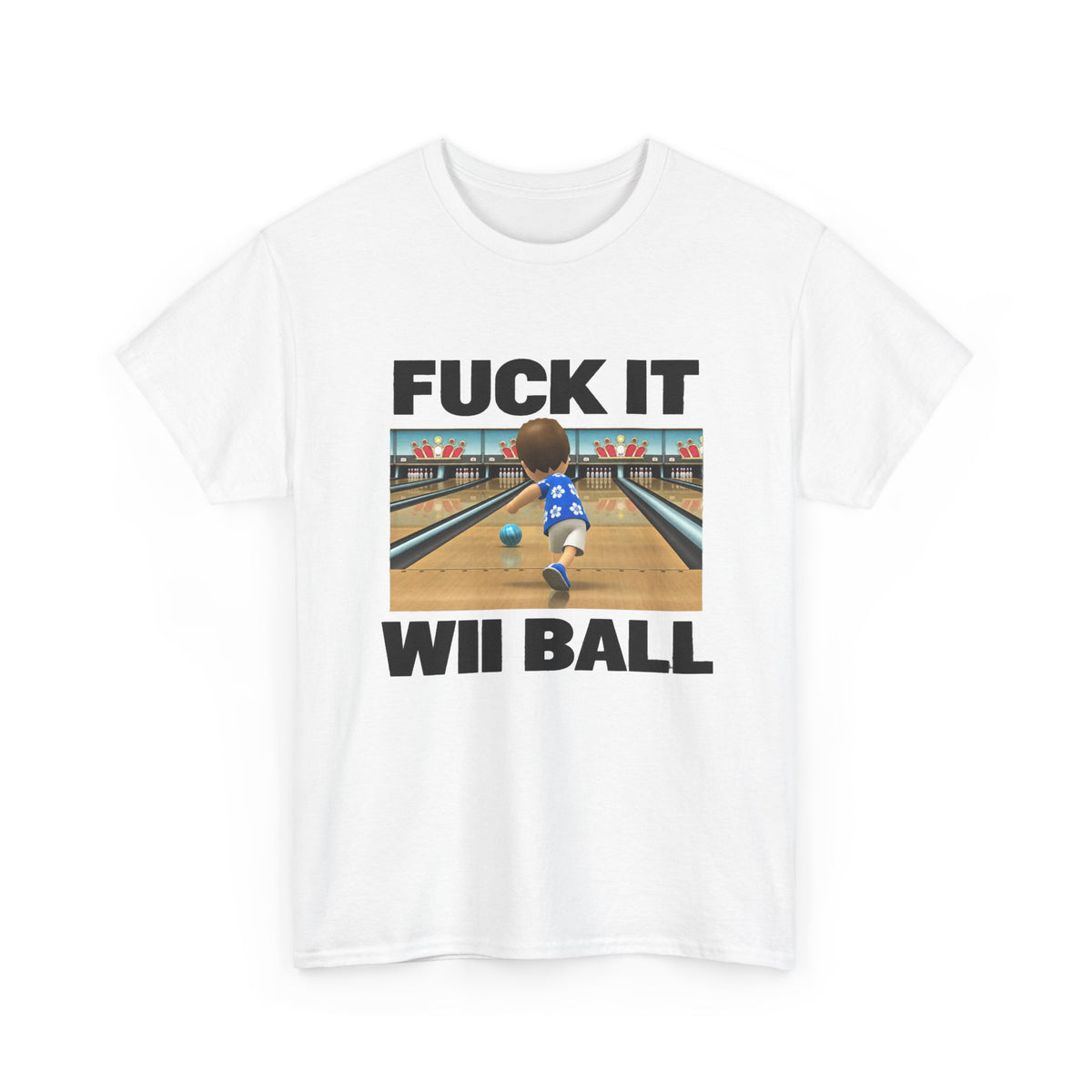 FUCK IT WE BALL